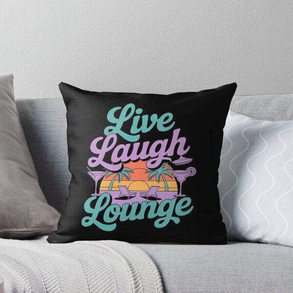 Item preview, Live Laugh Lounge Beach Party Graphic Summer Resort designed and sold by HardcoreTour.