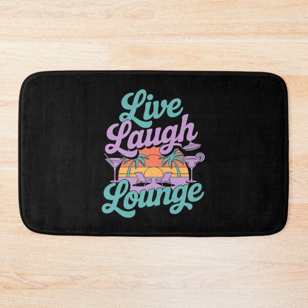 Item preview, Live Laugh Lounge Beach Party Graphic Summer Resort designed and sold by HardcoreTour.