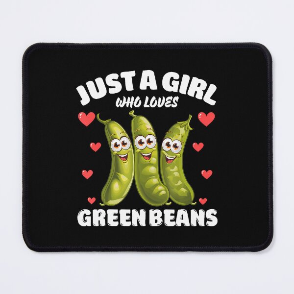 Item preview, Just A Girl Who Loves Green Beans Green Bean Lover designed and sold by CharlotteTerri.