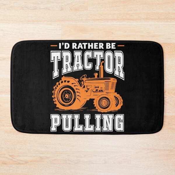 Item preview, I'D Rather Be Tractor Pulling Puller Truck Pull designed and sold by MindyMarianela.