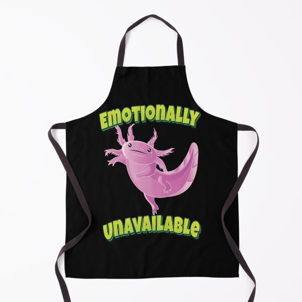 Item preview, Emotionally Unavailable Axolotl designed and sold by MichaelaLudwigd.
