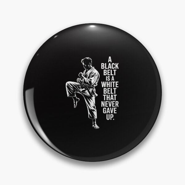 Item preview, A Black Belt Is A White Belt Never Gave Up Karate Motivation designed and sold by Minoloinan.