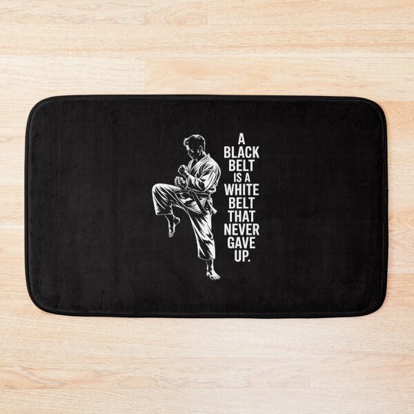 Item preview, A Black Belt Is A White Belt Never Gave Up Karate Motivation designed and sold by Minoloinan.