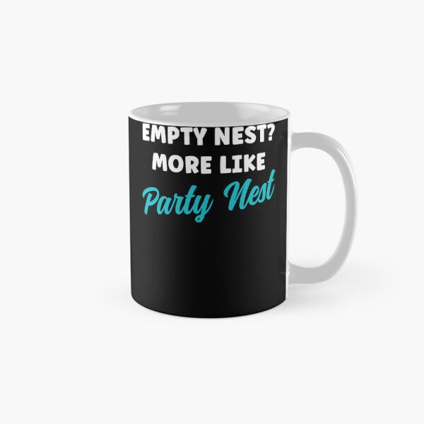 Item preview, Empty-Nest-More-Like-Party-Nest-Funny-Empty-Nests designed and sold by EckehardWeidner.