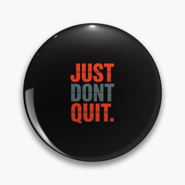 Item preview, JUST DONT QUIT Gym Fitness Motivation designed and sold by Minoloinan.