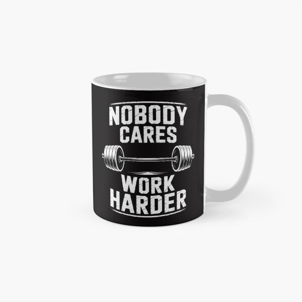 Item preview, NOBODY CARES WORK HARDER BARBELL WEIGHT TRAINING designed and sold by Minoloinan.