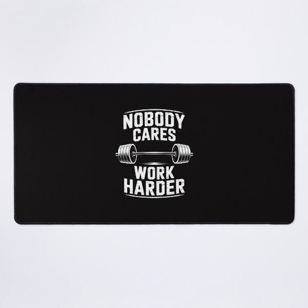 Item preview, NOBODY CARES WORK HARDER BARBELL WEIGHT TRAINING designed and sold by Minoloinan.