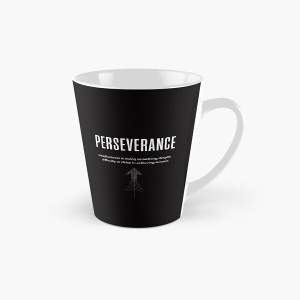 Item preview, Perseverance Motivational Entrepreneur Slogan designed and sold by Minoloinan.