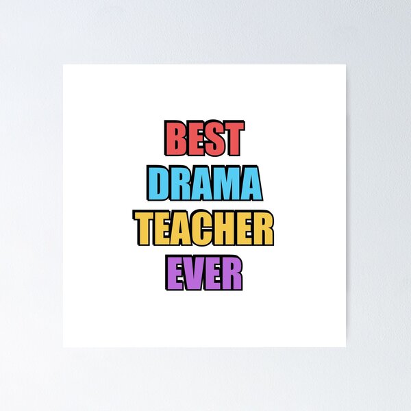 Item preview, Drama teacher - theatre teacher - theater teacher designed and sold by Inspirationmotivation.