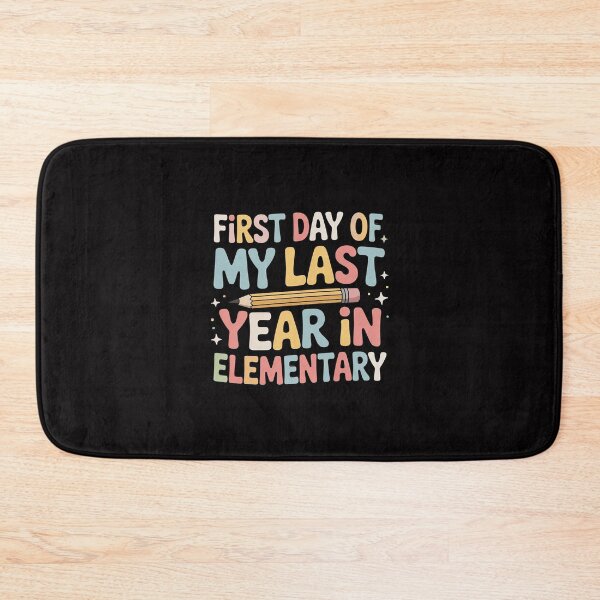 Item preview, First Day of My Last Year in Elementary Back to School designed and sold by Minoloinan.