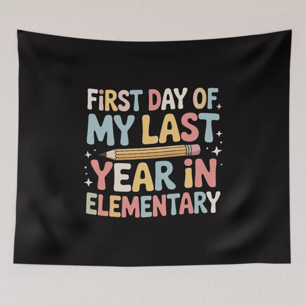 Item preview, First Day of My Last Year in Elementary Back to School designed and sold by Minoloinan.
