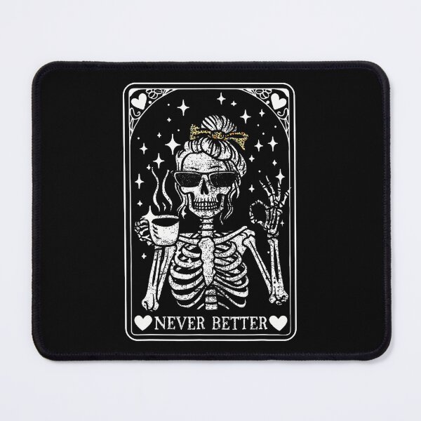 Item preview, Never Better Skeleton Messy Bun Drinking Coffee Funny Skull designed and sold by TaraLiliana.