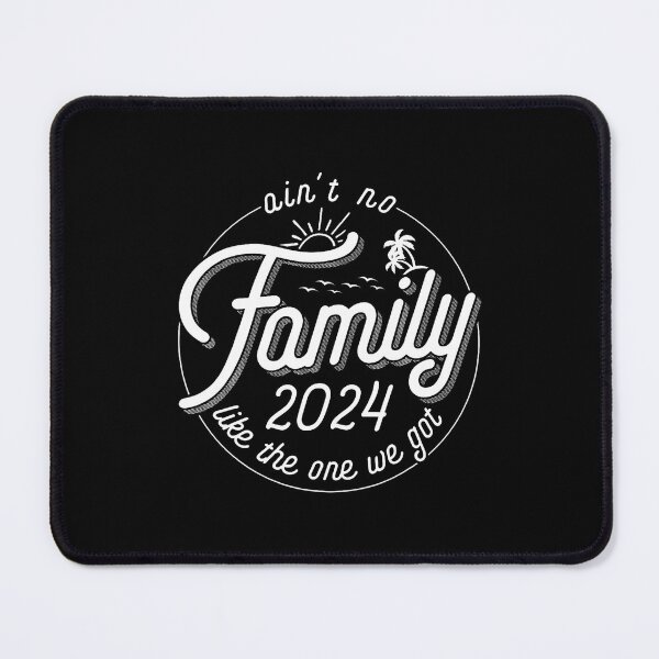Item preview, Ain't No Family Like The One We Got Family Reunion 2024 designed and sold by RubySandy.