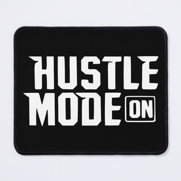 Item preview, Hustle Mode On designed and sold by DestinyReborn.