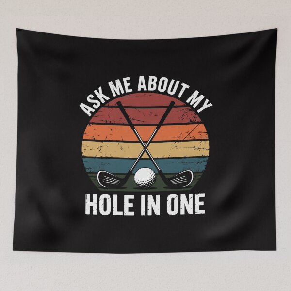 Item preview, Ask Me About My Hole In One Golf designed and sold by Minoloinan.