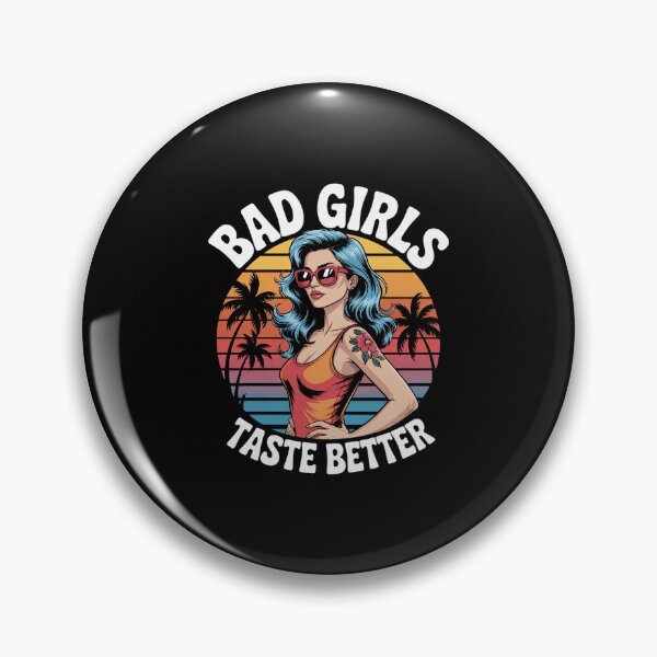 Item preview, Bad Girls Taste Better Adult Humor Tattoos Women Men designed and sold by Minoloinan.