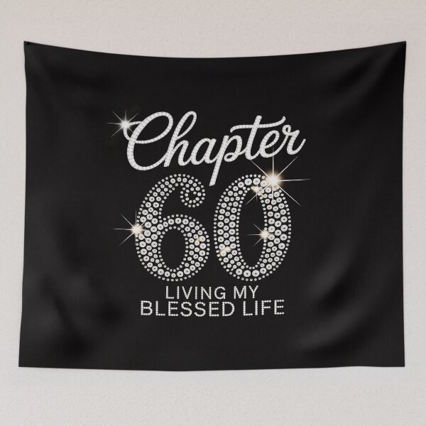 Item preview, Chapter 60 Living My Blessed Life, 60 Years Old Birthday designed and sold by Minoloinan.