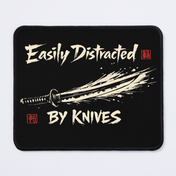 Item preview, Easily Distracted By Knives When Overthinking Life Choices designed and sold by HumansStuck12.