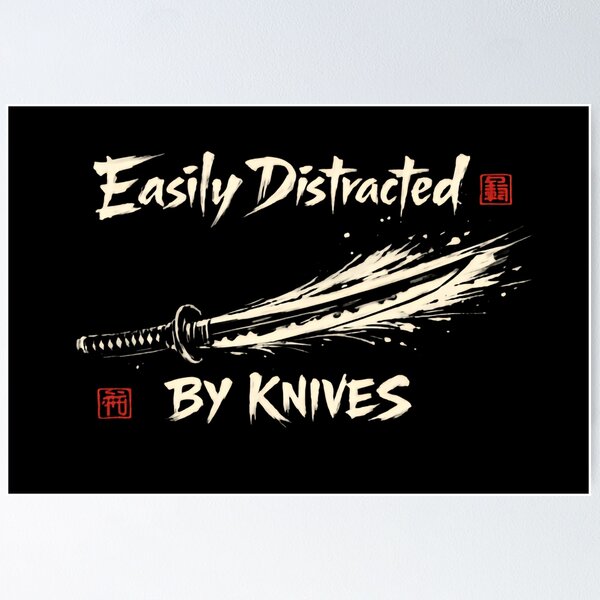 Item preview, Easily Distracted By Knives When Overthinking Life Choices designed and sold by HumansStuck12.