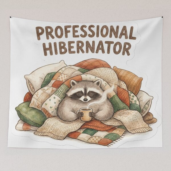 Item preview, Professional Hibernator Sleepy Raccoon Cozy Winter designed and sold by StickyGuys.