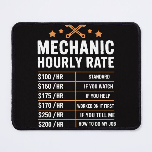 Item preview, Mechanic Hourly Rate Auto Car Mechanic Labor Rates designed and sold by demarioTTS.