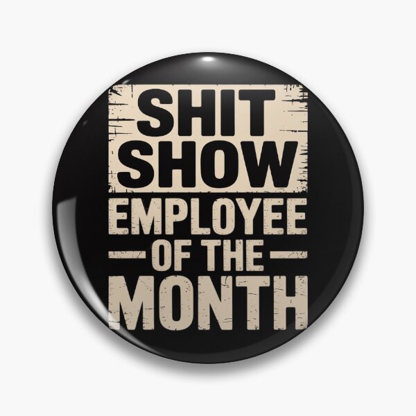 Item preview, Mens Women Shit Show Employee Of The Month Gift designed and sold by demarioTTS.
