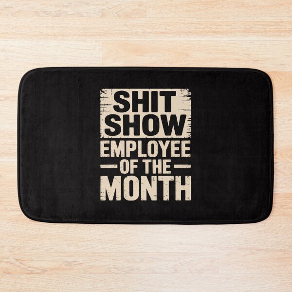 Item preview, Mens Women Shit Show Employee Of The Month Gift designed and sold by demarioTTS.