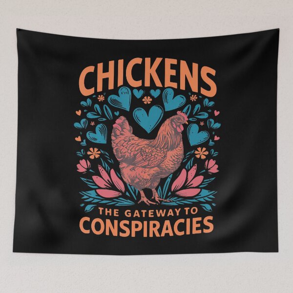 Item preview, Chickens The Gateway To Conspiracies designed and sold by KatheWanda.