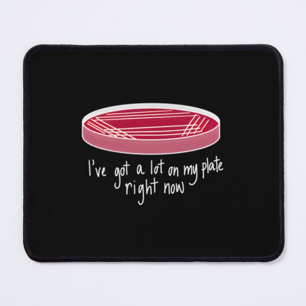 Item preview, Petri Dish Quote Microbiology Science Humour designed and sold by rtksefypcx7.