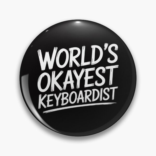 Item preview, Keyboard Player World's Okayest Keyboardist designed and sold by demarioTTS.