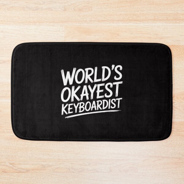 Item preview, Keyboard Player World's Okayest Keyboardist designed and sold by demarioTTS.