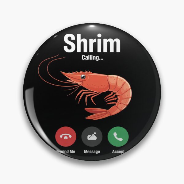 Item preview, Shrim is calling misspelled funny shrimp calling meme  designed and sold by InspiredFoul.
