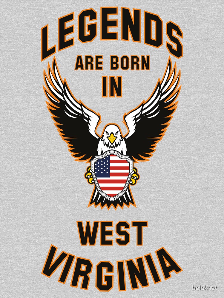 Legends are born in West Virginia by beloknet