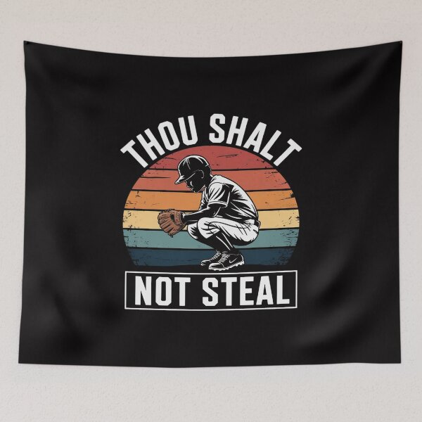 Item preview, Baseball Catcher Thou Shalt Not Steal designed and sold by demarioTTS.
