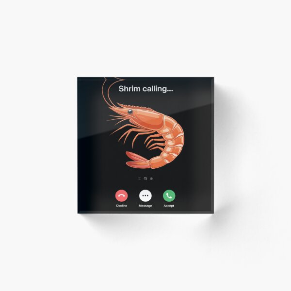 Item preview, Shrim is calling misspelled funny shrimp calling meme2  designed and sold by InspiredFoul.