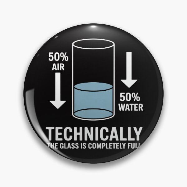 Item preview, Technically The Glass Is Full - Chemistry Humor Science designed and sold by demarioTTS.