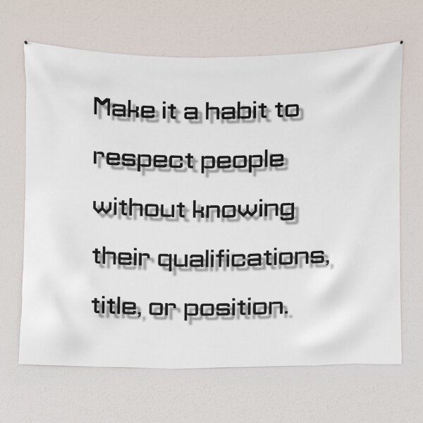 Item preview, Respect Without Knowing – Inspirational Minimalist Quote Design designed and sold by TorqueThread.