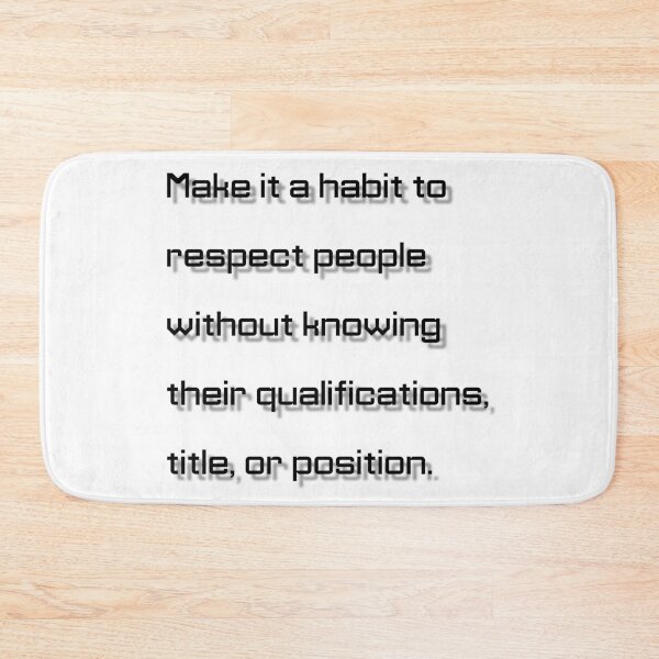 Item preview, Respect Without Knowing – Inspirational Minimalist Quote Design designed and sold by TorqueThread.