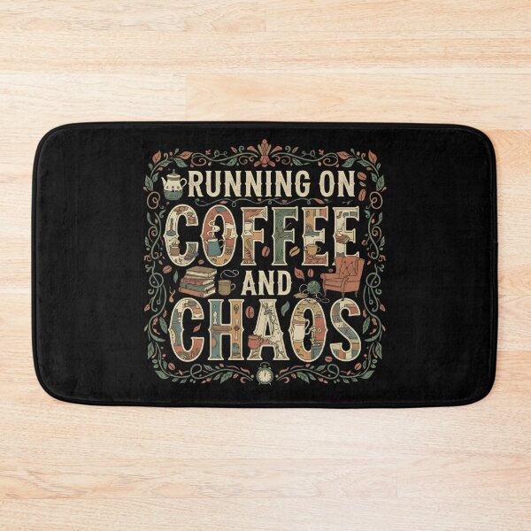 Item preview, RUNNING ON COFFEE AND CHAOS coffee lover caffein fanatic smell of fresh coffee breakfast waking up refreshing designed and sold by Jt41.