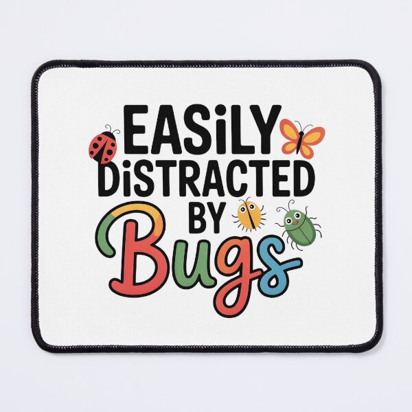 Item preview, Easily Distracted by Bugs designed and sold by JekouArtist.