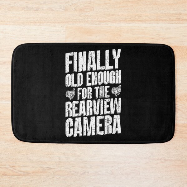 Item preview, Finally Old Enough For The Rearview Camera - Colonos designed and sold by JaneJanie.