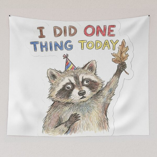 Item preview, I Did One Thing Today Raccoon Anti-Hustle designed and sold by StickyGuys.