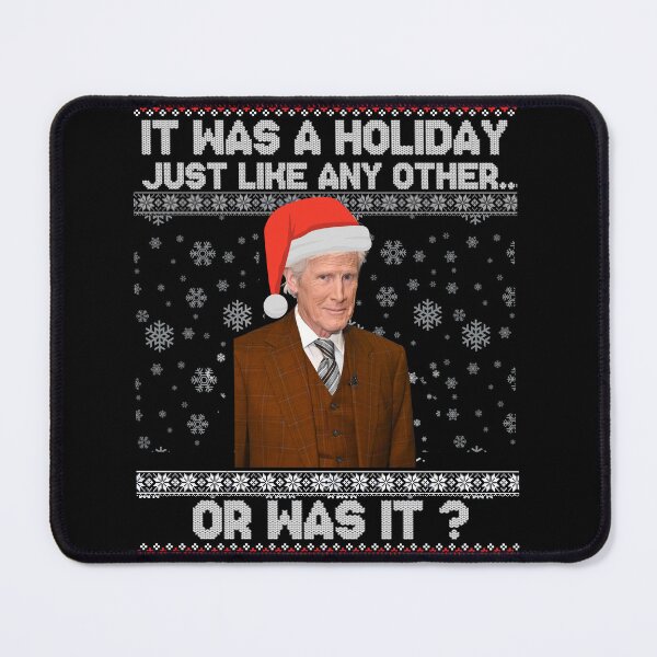 Item preview, Keith Morrison christmas sweater True Crime Ugly Christmas it was a holiday just like any other  Funny Christmas Sweater  designed and sold by EvelynZem.