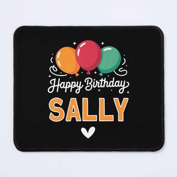 Item preview, Happy Birthday Saying Sally designed and sold by SarahLorri.