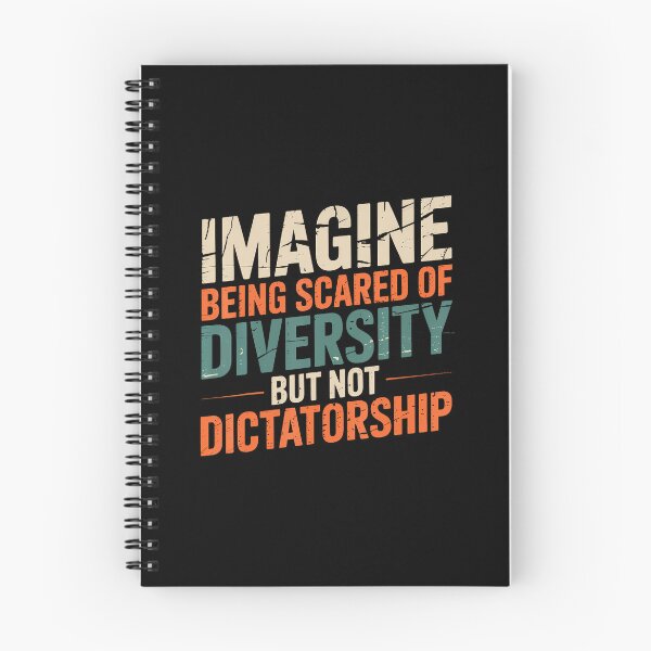 Item preview, Imagine Being Scared Of Diversity But Not Dictatorship designed and sold by FernLela.