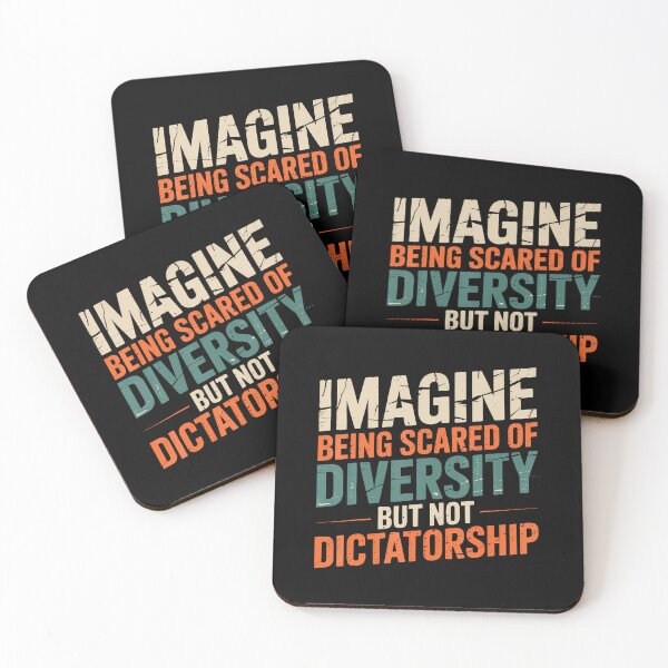 Item preview, Imagine Being Scared Of Diversity But Not Dictatorship designed and sold by FernLela.