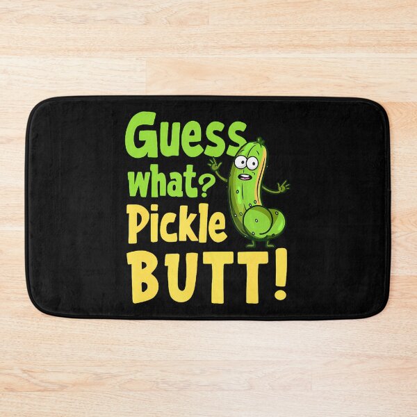 Item preview, Guess What Pickle Butt Funny Cucumber Meme Pickle Joke designed and sold by HollyTrina1.