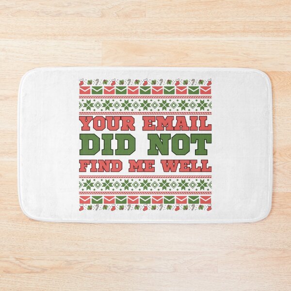Item preview, Your Email Did Not Find Me Well Ugly Sweater Design designed and sold by PROPera-design.