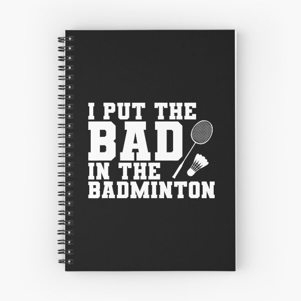 Item preview, I Put The Bad In The Badminton designed and sold by TiffanyLucia.