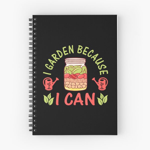 Item preview, I Garden Because I Can Funny Gardening Canning designed and sold by StephanieSophie.